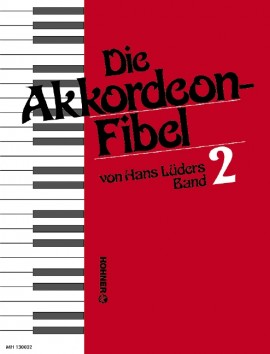 Die Akkordeon-Fibel 2, Hans Lüders Die Akkordeon-Fibel 2, Hans Lüders