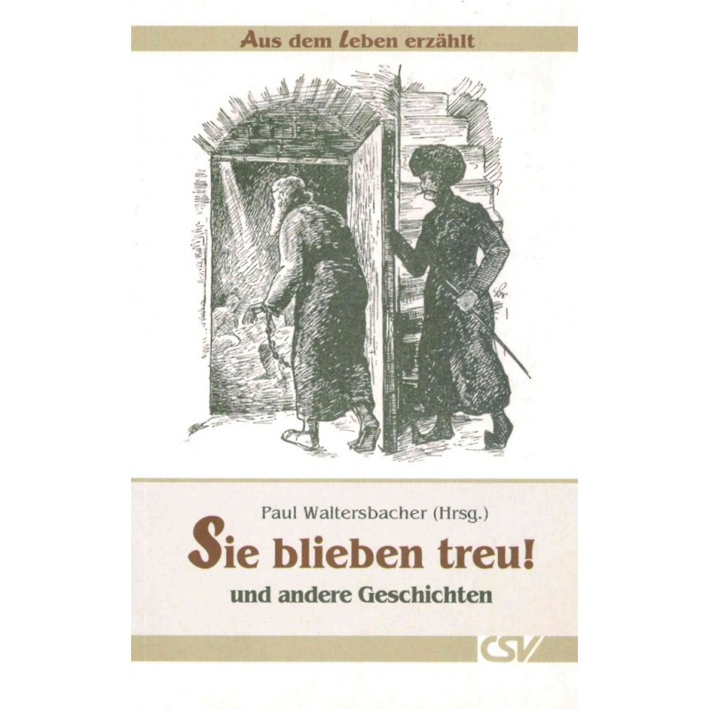 Sie blieben treu - Buch