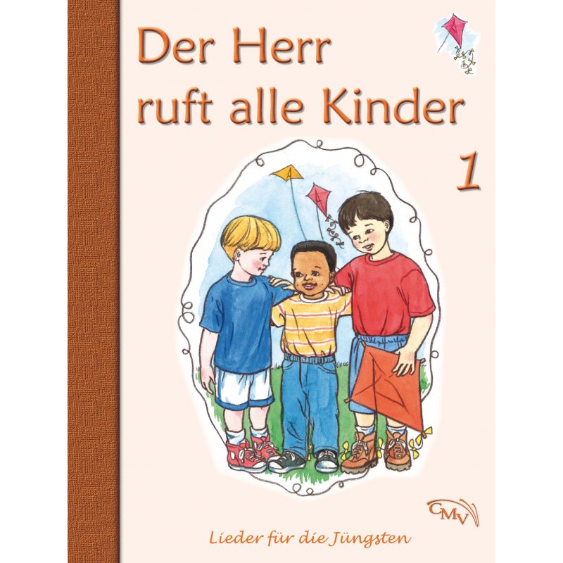 Der Herr ruft alle Kinder Bd. 1 (Liederbuch)