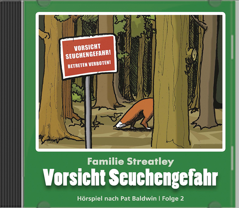 Familie Streatley - Vorsicht Seuchengefahr
