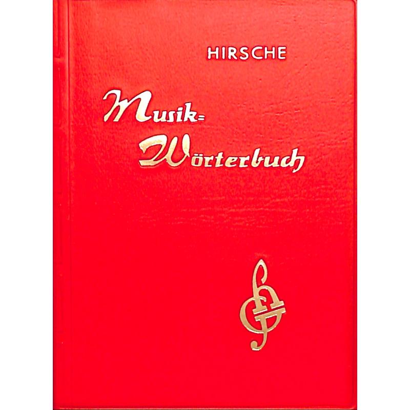 Musik-Wörterbuch, Hirsche