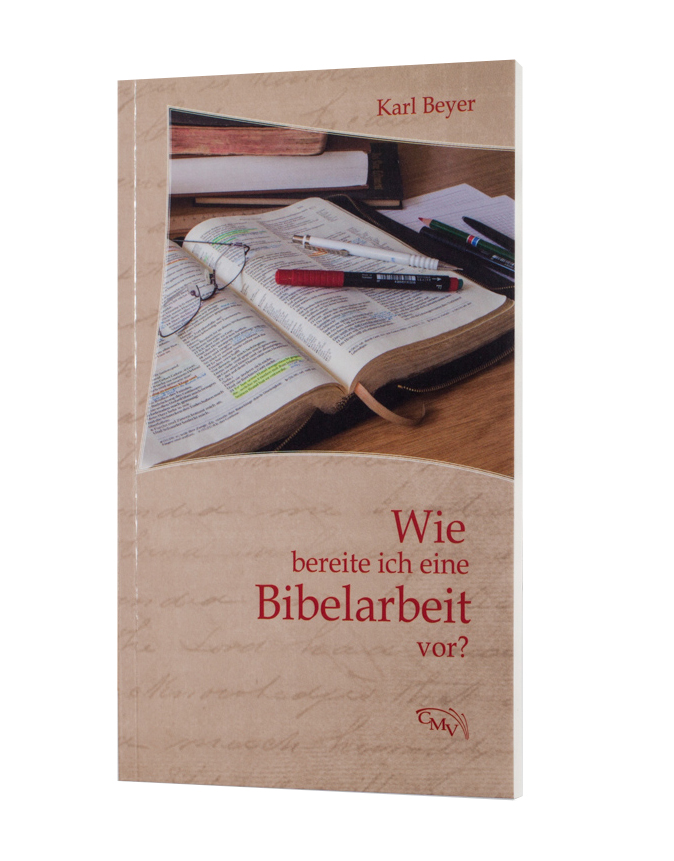 Wie bereite ich eine Bibelarbeit vor?