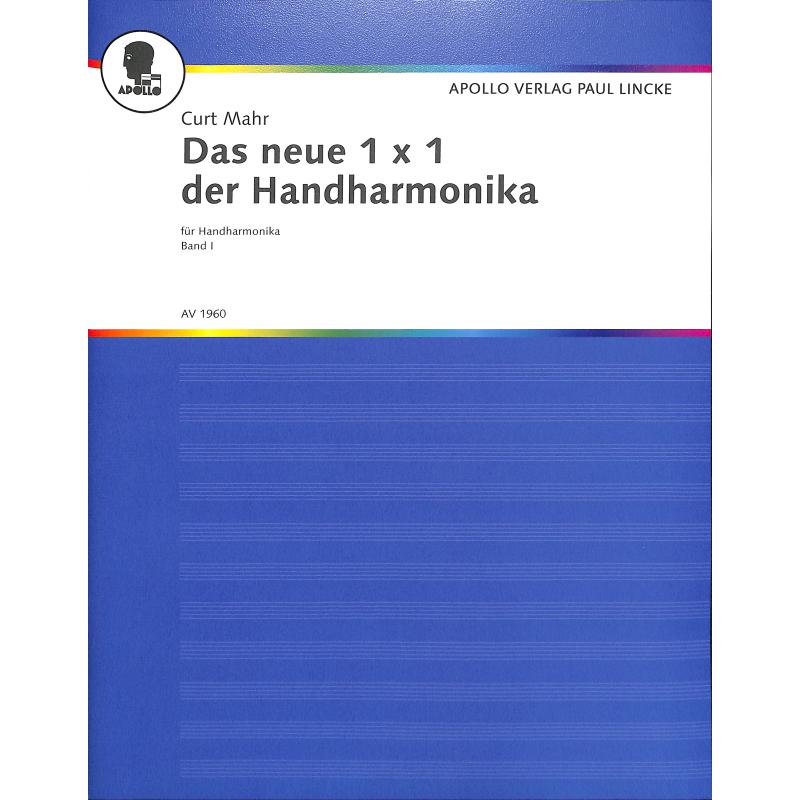 Das neue 1x1 der Handharmonika Mahr, Curt