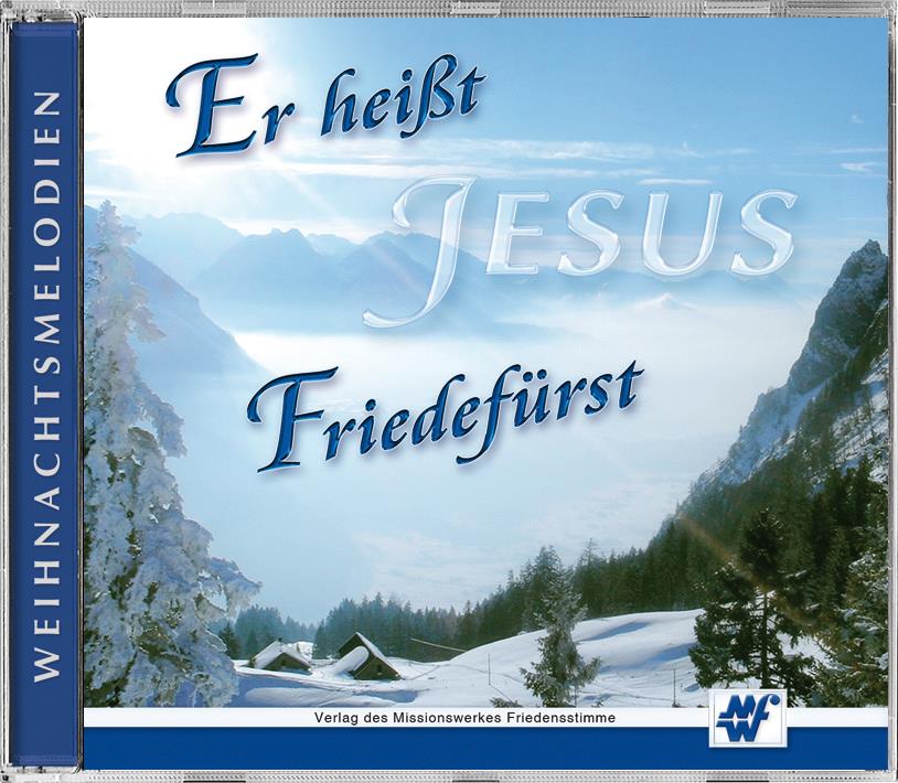 Er heißt Friedefürst - CD