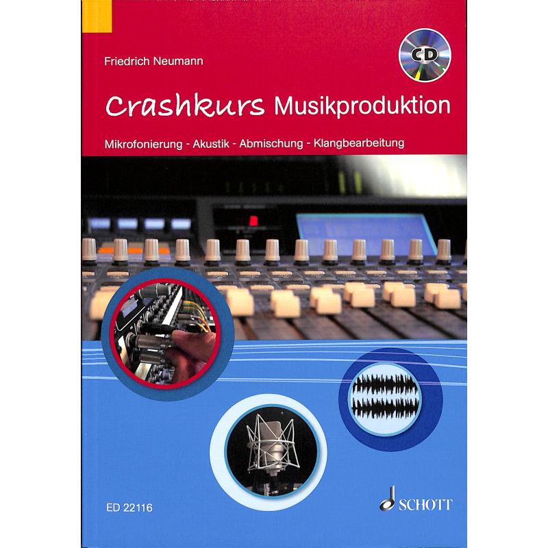 Crashkurs Musikproduktion, Friedrich Neumann