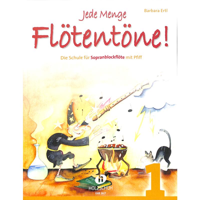 Jede Menge Flötentöne! Band 1