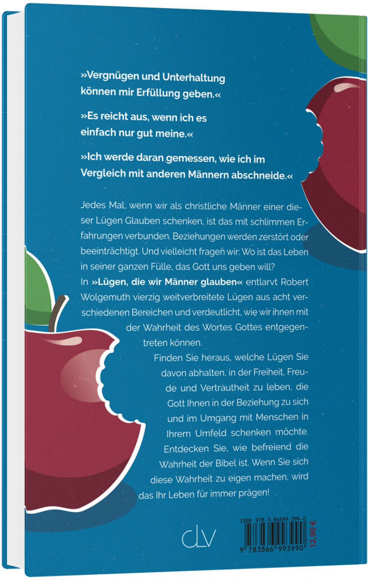 Lügen, die wir Männer glauben, Wolgemuth - Buch