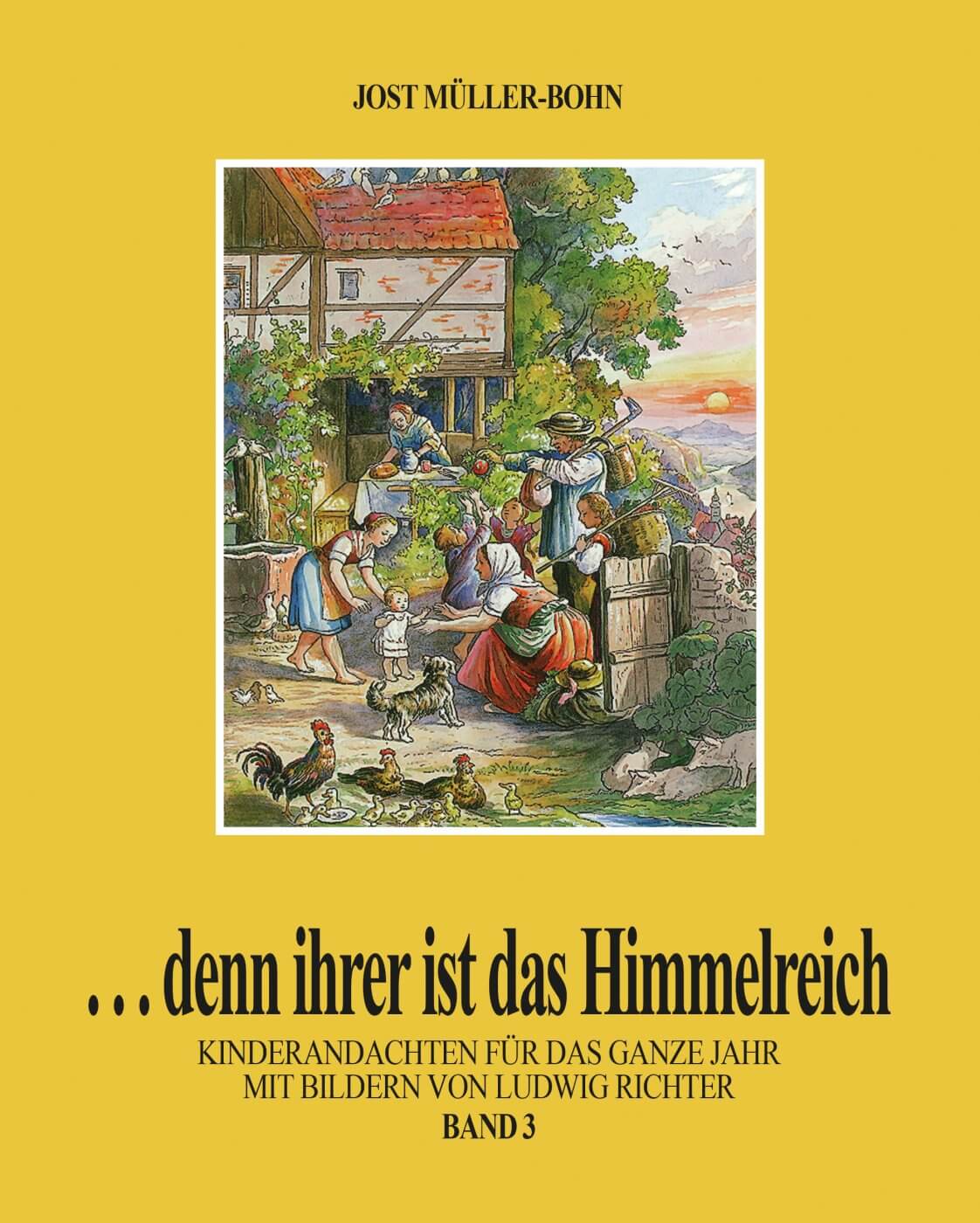 Denn ihrer ist das Himmelreich Band 3