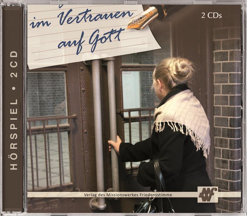 Im Vertrauen auf Gott - HörspielCD