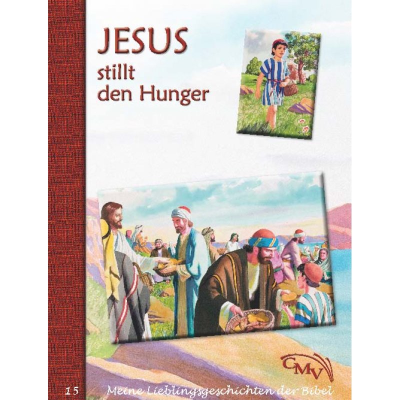 Jesus stillt den Hunger Jesus stillt den Hunger
