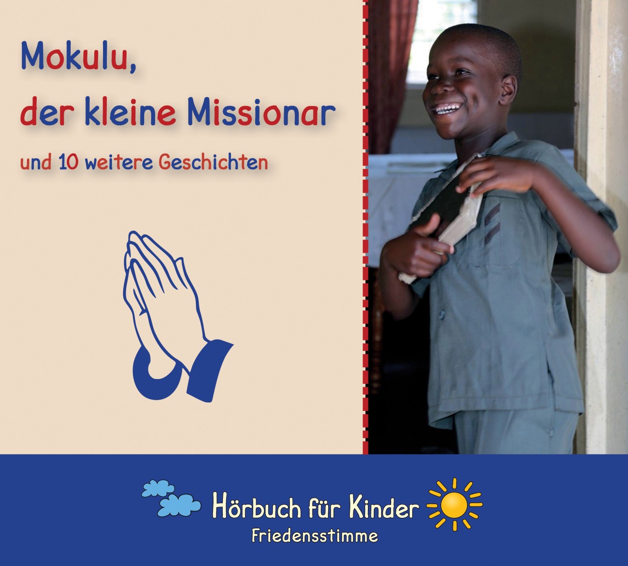 Hörbuch CD - Mokulu, der kleine Missionar Hörbuch CD - Mokulu, der kleine Missionar