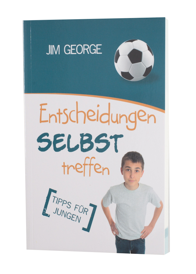 Entscheidungen selbst treffen. Tipps für Jungen