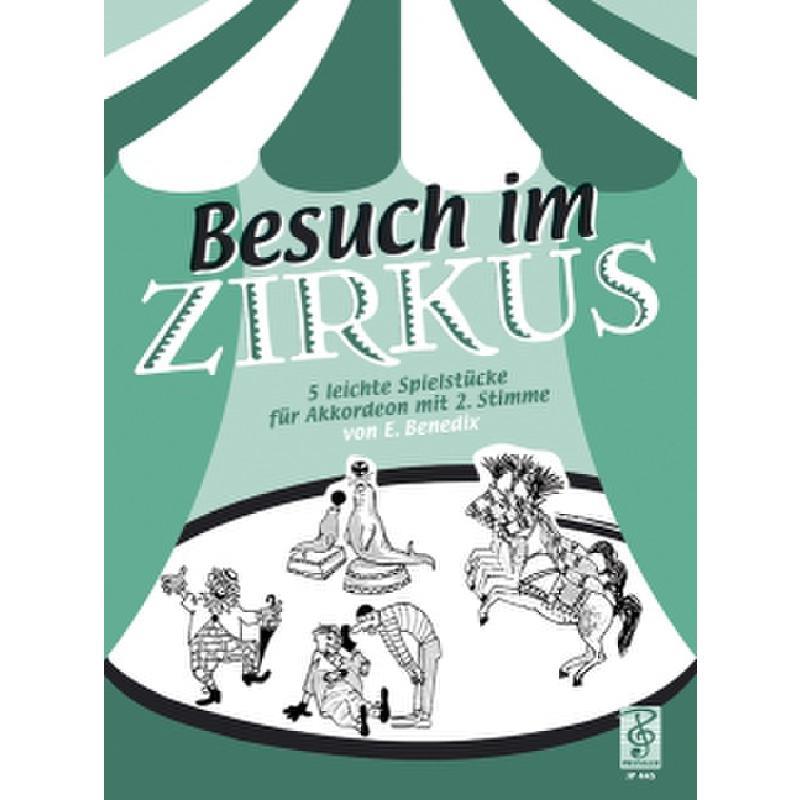 Besuch im Zirkus, Benedix