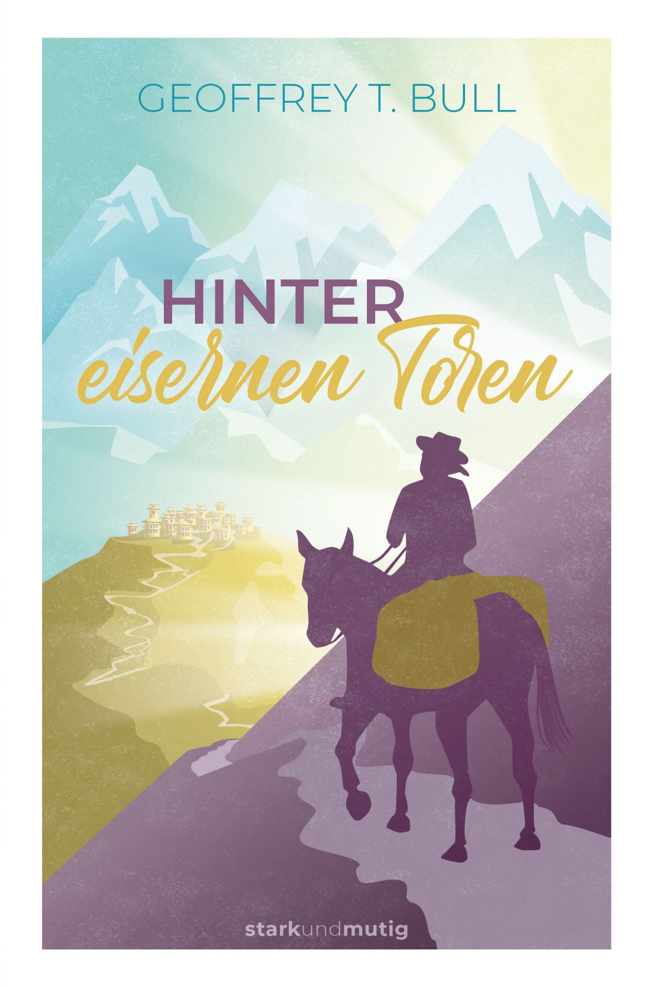 Hinter eisernen Toren, Bull - Buch Hinter eisernen Toren, Bull - Buch