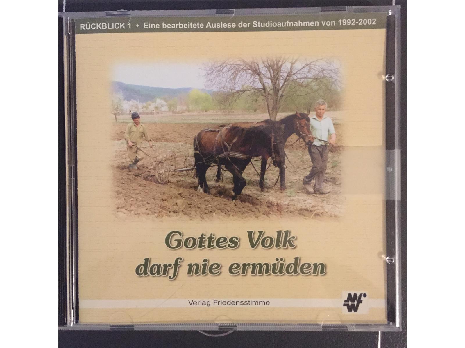 Gottes Volk darf nie ermüden - CD - Auslauf