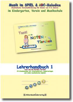 Lehrerhandbuch Phase 1 "Tasti und die NOTEN-Tierchen"