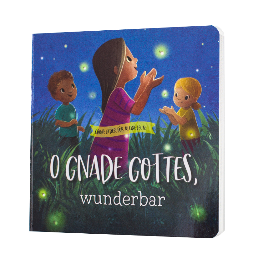 O Gnade Gottes, wunderbar (Pappebuch)