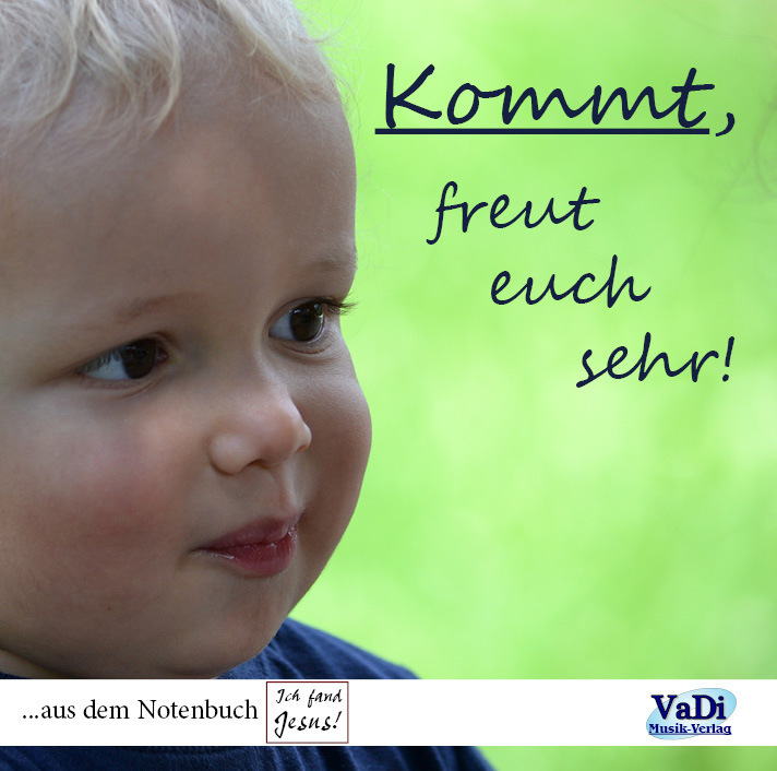 Kommt, freut euch sehr! - CD Kommt, freut euch sehr! - CD