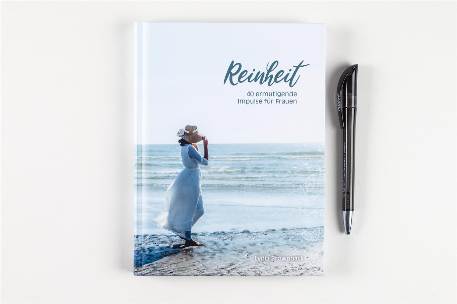 Reinheit - 40 ermutigende Impulse für Frauen Reinheit - 40 ermutigende Impulse für Frauen