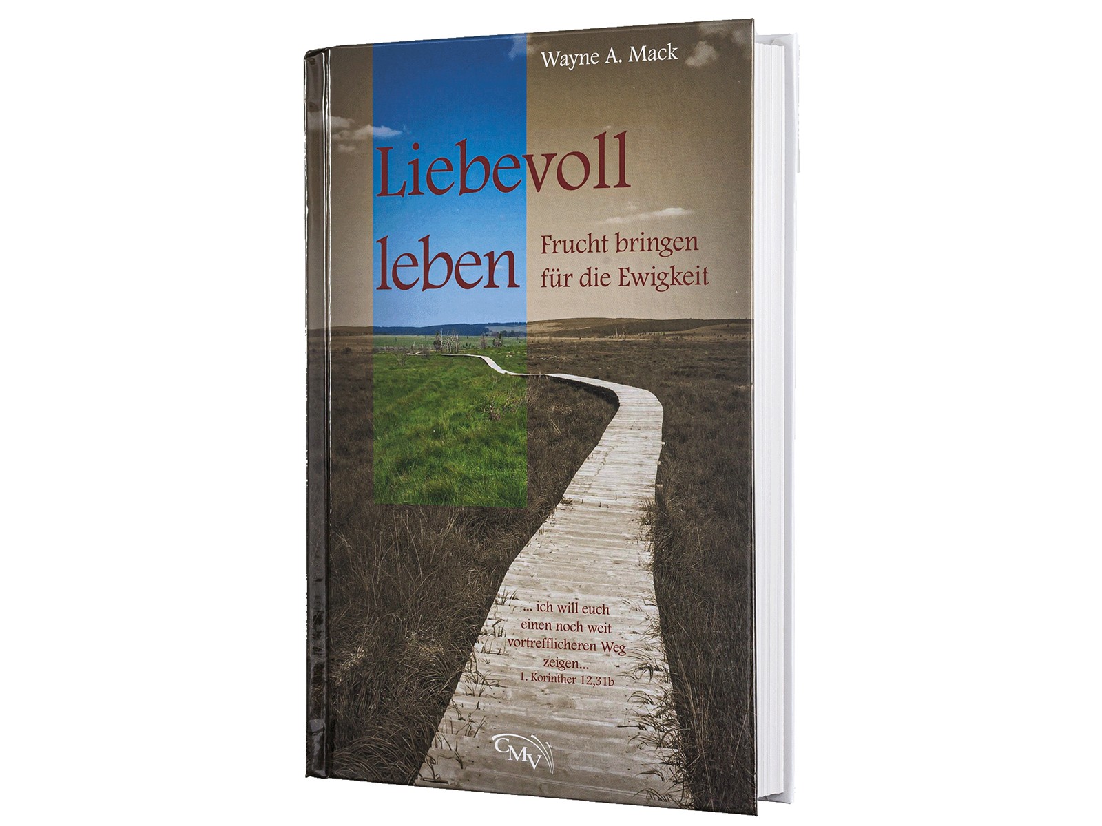 Liebevoll leben