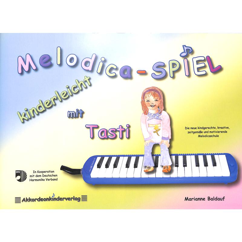 Melodica-SPIEL kinderleicht mit Tasti