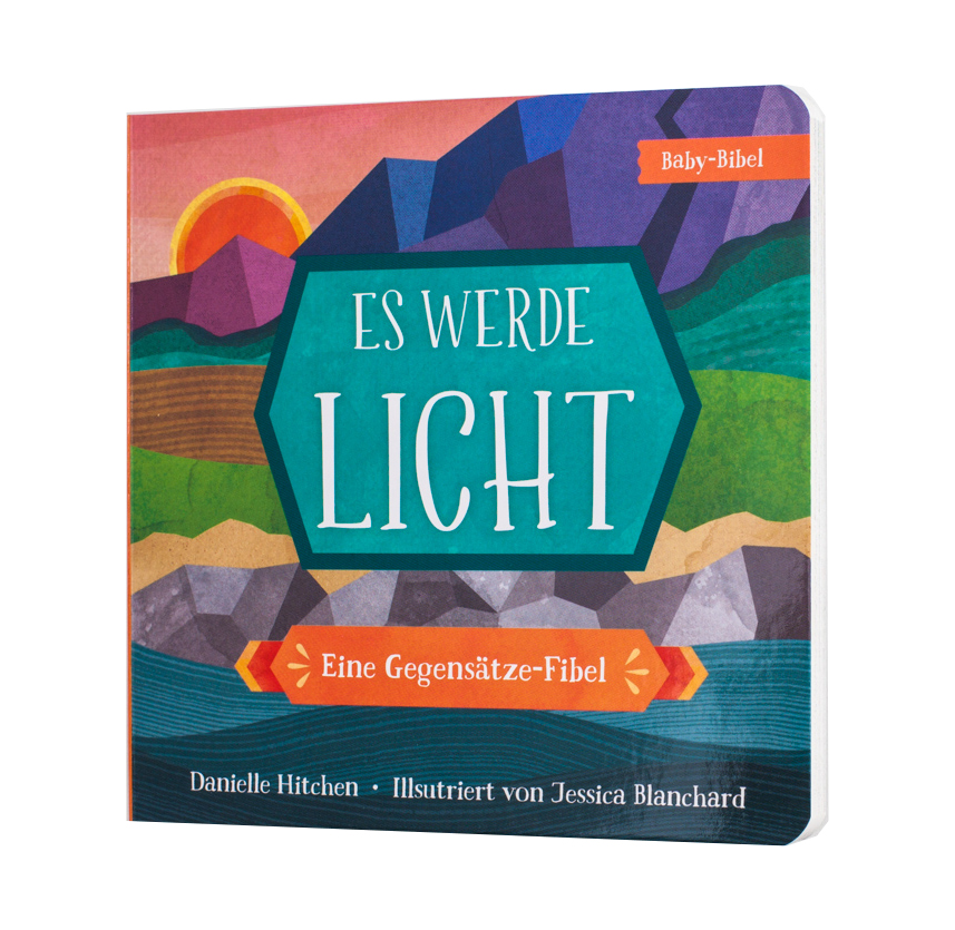 Es werde Licht - Eine Gegensätze-Fibel (Pappebuch)