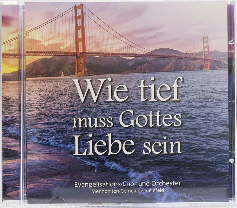 Wie tief muss Gottes Liebe sein (CD)