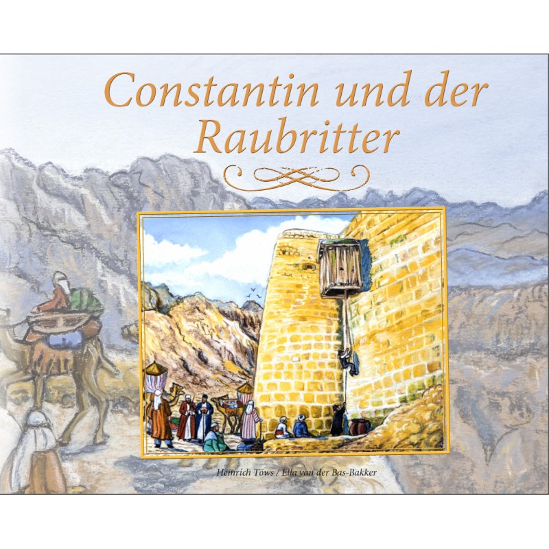 Constantin und der Raubritter Constantin und der Raubritter