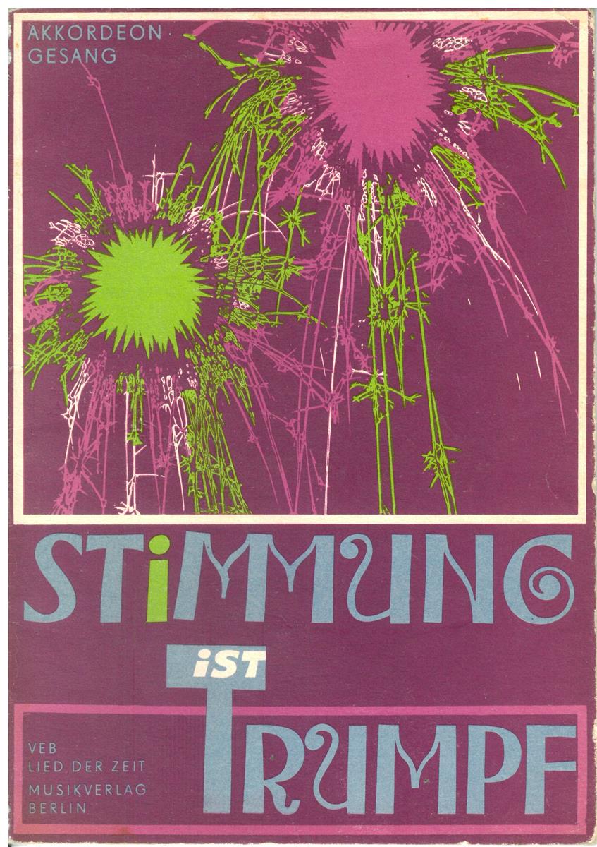 Stimmung ist Trumpf, Akk+Gesang - Antiquariat Stimmung ist Trumpf, Akk+Gesang - Antiquariat