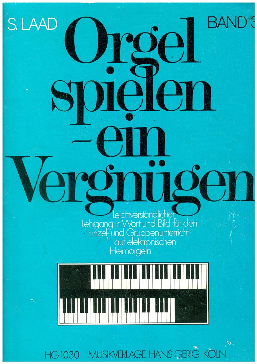 Orgel spielen ein Vergnügen 3 - Antiquariat Orgel spielen ein Vergnügen 3 - Antiquariat