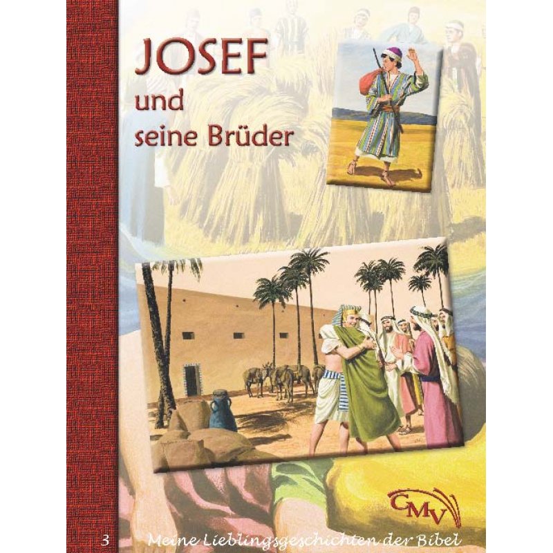 Josef und seine Brüder Josef und seine Brüder
