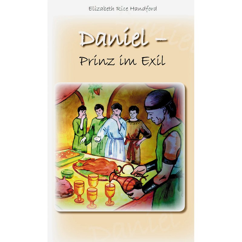 Daniel - Prinz im Exil, Handford Daniel - Prinz im Exil, Handford