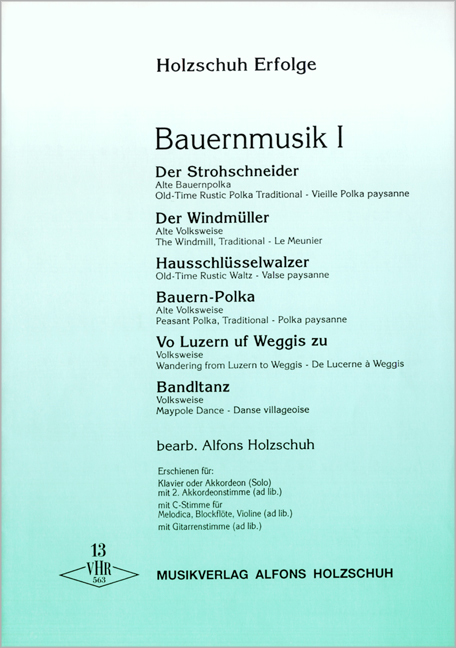Holzschuh Erfolge 13, Bauernmusik I Holzschuh Erfolge 13, Bauernmusik I