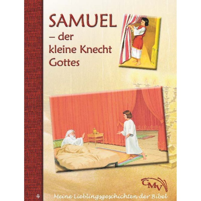 Samuel - der kleine Knecht Gottes Samuel - der kleine Knecht Gottes