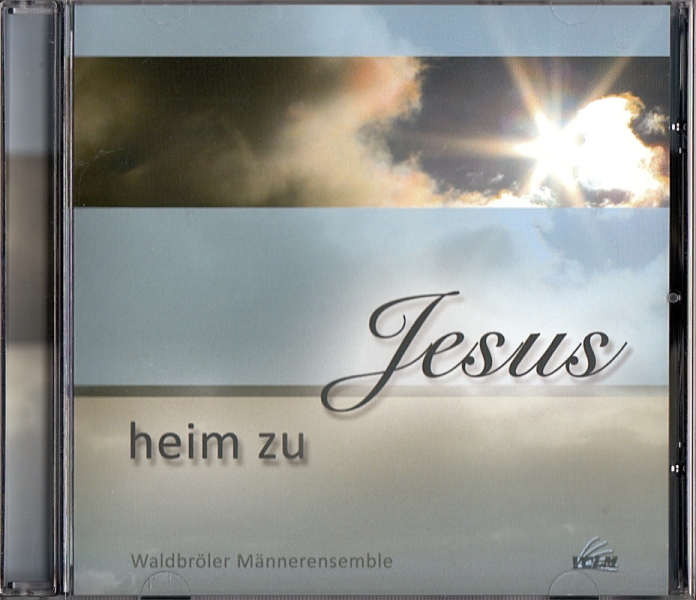 Heim zu Jesus - CD Heim zu Jesus - CD