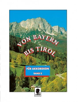 Von Bayern bis Tirol 2, Akkordoen, Karl Kühn