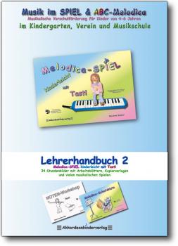 Lehrerhandbuch Phase 2 "Melodica-SPIEL kinderleicht mit Tasti"