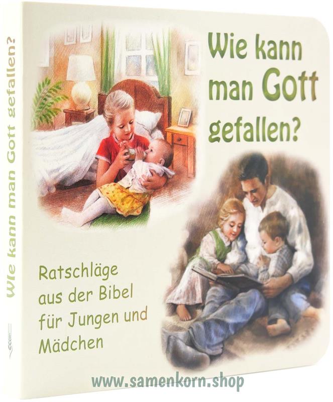 Pappbuch: Wie kann man Gott gefallen Pappbuch: Wie kann man Gott gefallen