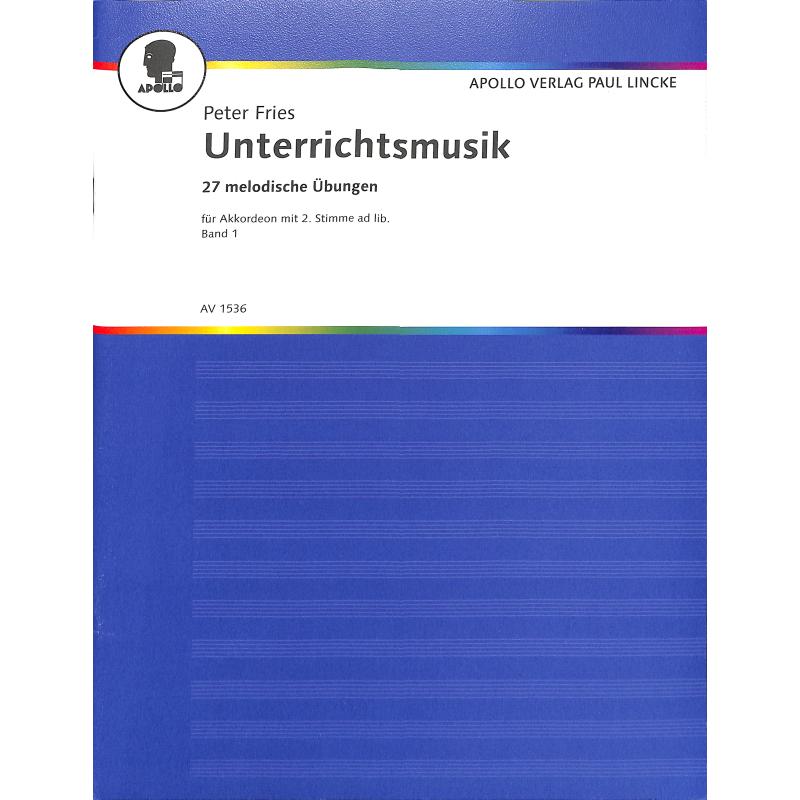 Unterrichtsmusik, Fries - Band 1 Unterrichtsmusik, Fries - Band 1