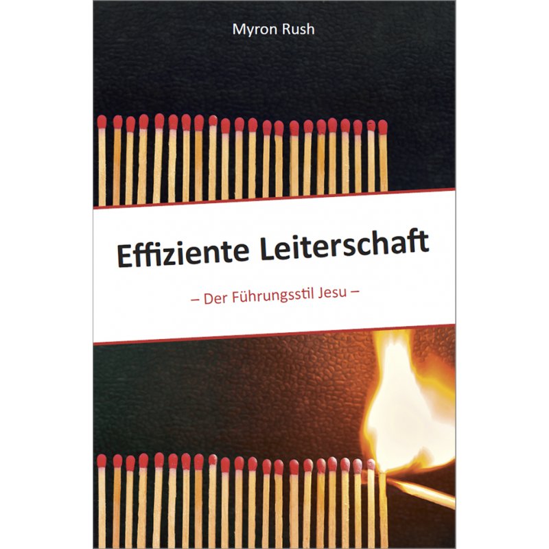 Effiziente Leiterschaft, Rush - Buch